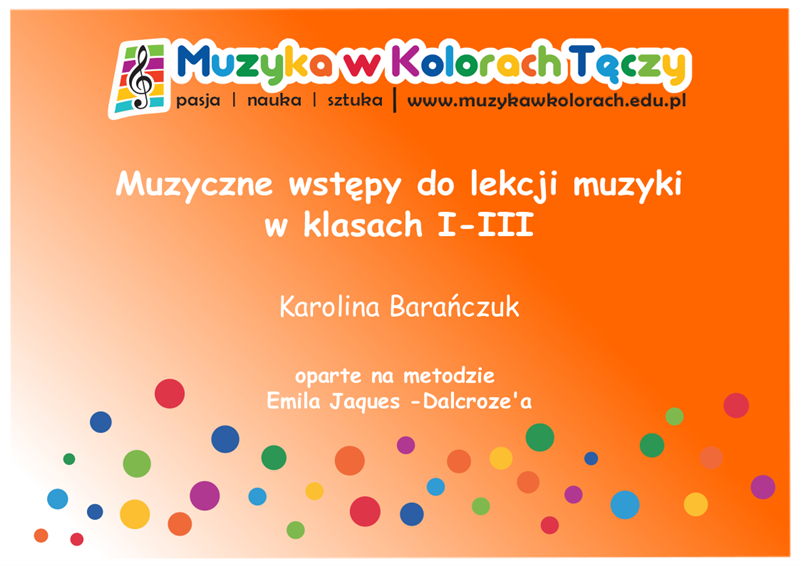 Muzyczne wstępy do zajęć - klasy I-III